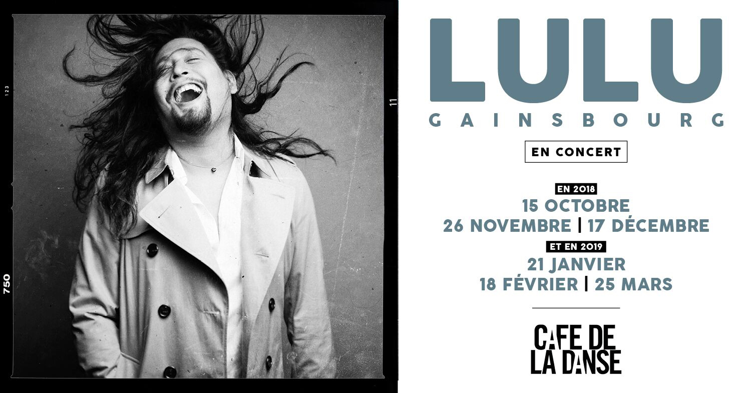 Lulu Gainsbourg s'offre 5 concerts au Café de la Danse de Paris